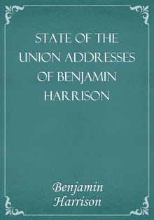 State of the Union Address by Benjamin Harrison