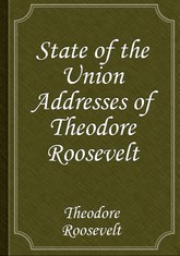State of the Union Addresses of Theodore Roosevelt 표지 이미지
