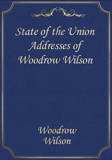 State of the Union Addresses of Woodrow Wilson