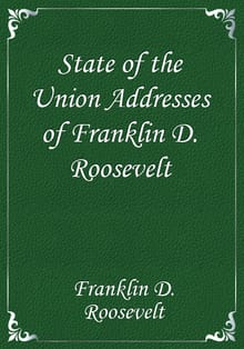 State of the Union Addresses of Franklin D. Roosevelt