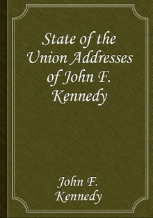 State of the Union Addresses of John F. Kennedy
