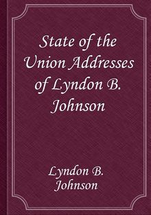 State of the Union Addresses of Lyndon B. Johnson