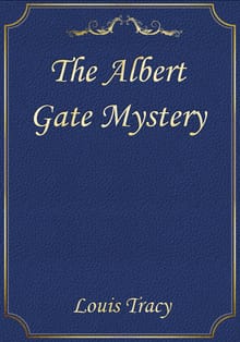 The Albert Gate Mystery