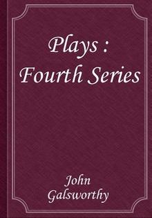 Plays : Fourth Series