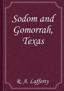 Sodom and Gomorrah, Texas