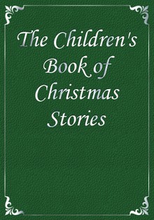 The Children's Book of Christmas Stories