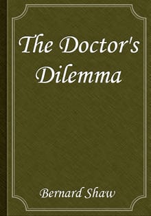 The Doctor's Dilemma