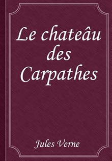Le chateâu des Carpathes