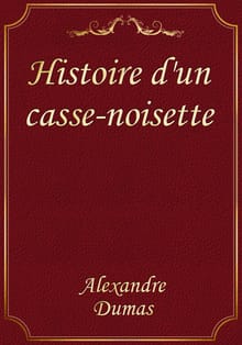 Histoire d'un casse-noisette