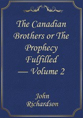 The Canadian Brothers or The Prophecy Fulfilled — Volume 2 표지 이미지