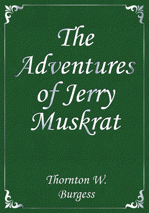 The Adventures of Jerry Muskrat 표지 이미지