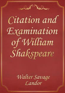 Citation and Examination of William Shakspeare