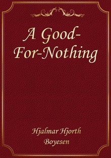 A Good-For-Nothing
