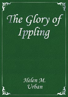 The Glory of Ippling