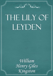 The Lily of Leyden