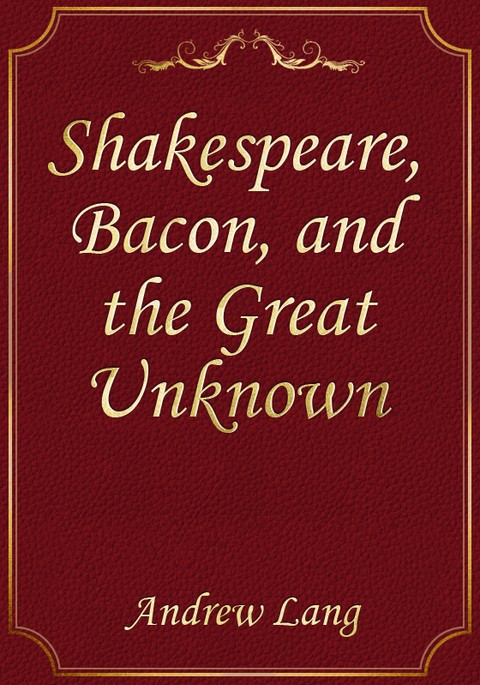 Shakespeare, Bacon, and the Great Unknown 표지 이미지