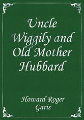 Uncle Wiggily and Old Mother Hubbard 표지 이미지