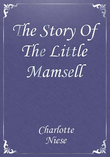 The Story Of The Little Mamsell