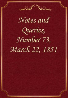 Notes and Queries, Number 73, March 22, 1851