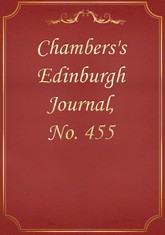Chambers's Edinburgh Journal, No. 455 표지 이미지