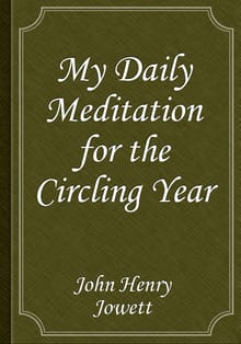 My Daily Meditation for the Circling Year