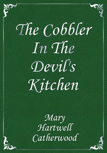 The Cobbler In The Devil's Kitchen