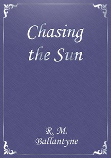 Chasing the Sun