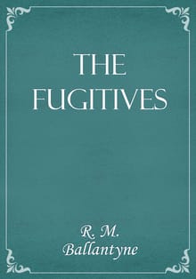 The Fugitives