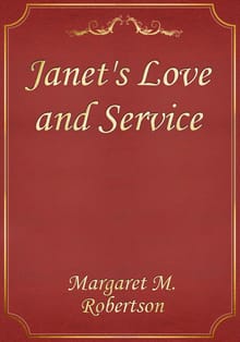 Janet's Love and Service