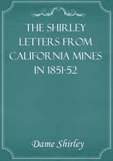 The Shirley Letters from California Mines in 1851-52 표지 이미지
