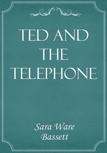 Ted and the Telephone