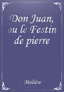 Don Juan, ou le Festin de pierre