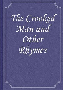 The Crooked Man and Other Rhymes