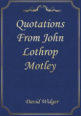 Quotations From John Lothrop Motley 표지 이미지
