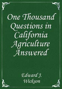 One Thousand Questions in California Agriculture Answered