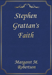 Stephen Grattan's Faith