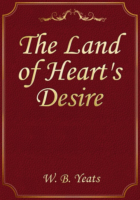 The Land of Heart's Desire 표지 이미지