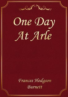 One Day At Arle