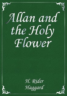 Allan and the Holy Flower