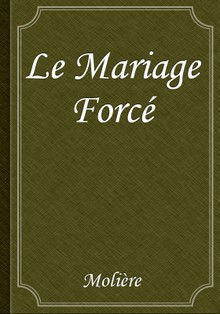 Le Mariage Forcé