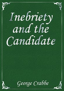 Inebriety and the Candidate