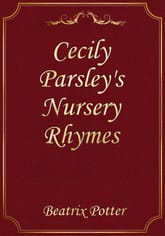 Cecily Parsley's Nursery Rhymes 표지 이미지