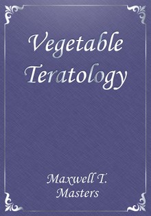 Vegetable Teratology