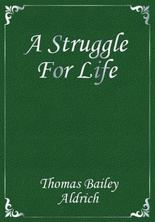 A Struggle For Life