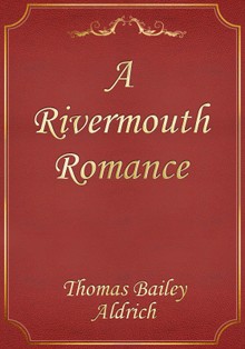 A Rivermouth Romance