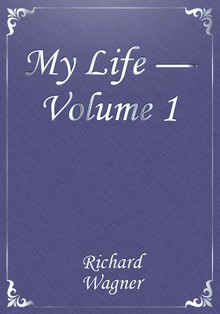 My Life — Volume 1