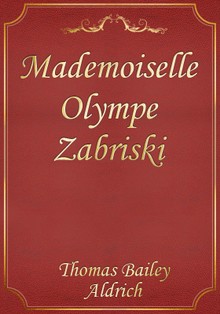 Mademoiselle Olympe Zabriski