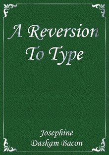 A Reversion To Type