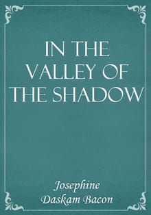 In The Valley Of The Shadow