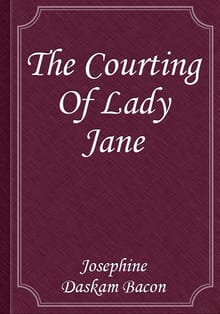 The Courting Of Lady Jane